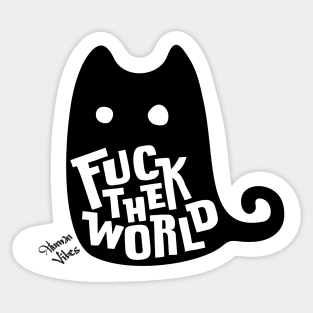Cute Black Cat Graphic: "Fuck The World" Rebellious Attitude Sticker